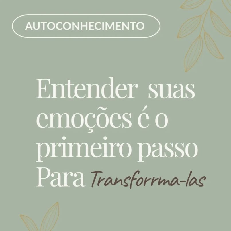 Post do Instagram, autoconhecimento: entender suas emoções é o primeiro passo para transformá-las.